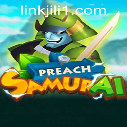 Exploring the World of PreachSamurai: A Dynamic Gaming Experience